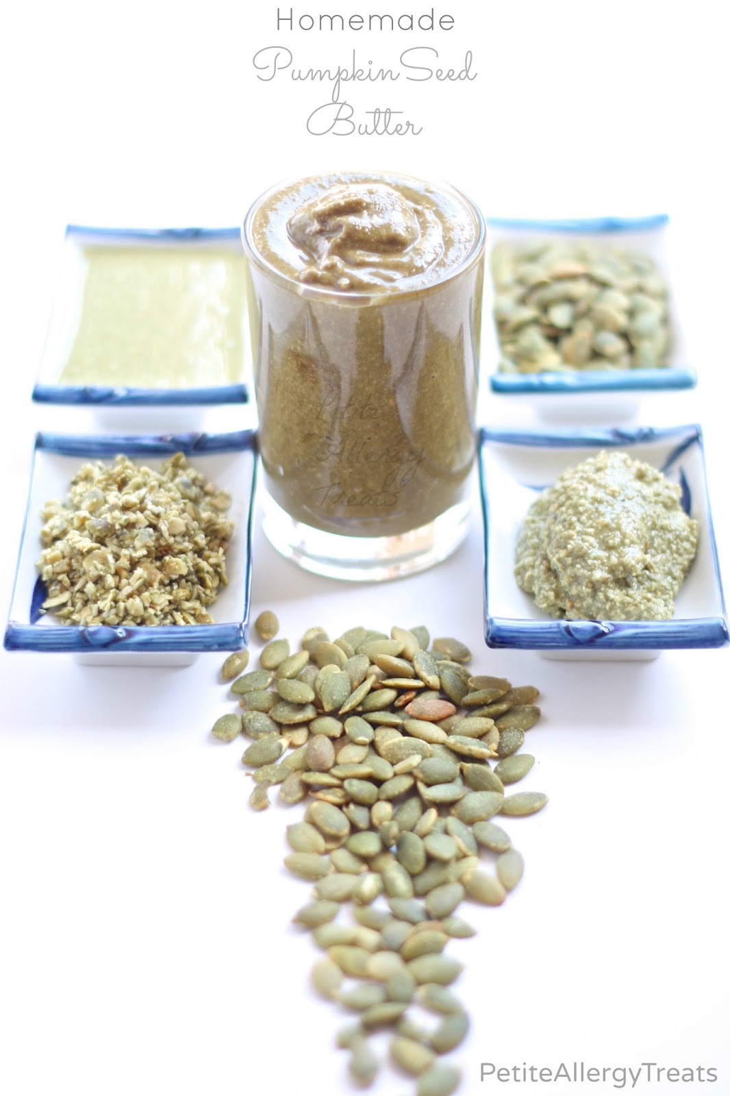 Homemade Pumpkin Seed Butter Petite Allergy Treats
