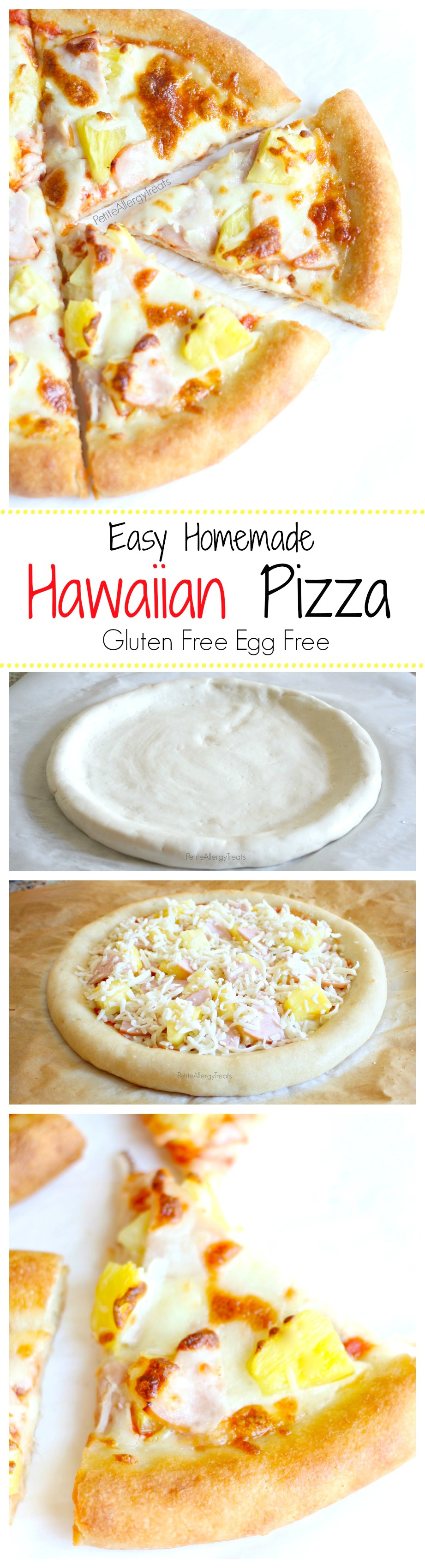 Hawaiian Pineapple Pizza (gluten free egg free)- Combine salty and sweet with an unbelievable puffy gluten free pizza crust