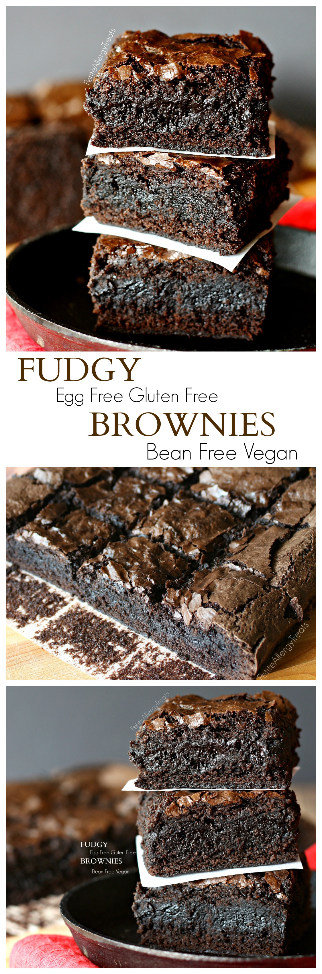 Gluten Free Egg Free Brownies Fudgy (Vegan Bean Free)- Decadent eggless brownie that is super fudgy! PetiteAllergyTreats